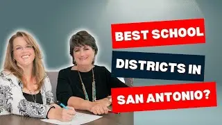 Best School Districts in San Antonio? 🏫