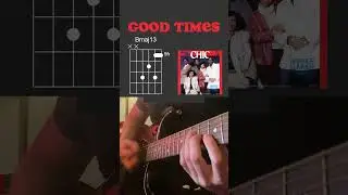 Good Times - CHIC | Guitar Chords | #shorts