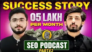 5 Lakh Per Month From Guest Posting | Zain Ali Success Story Part 2 | Fakhar Nazir