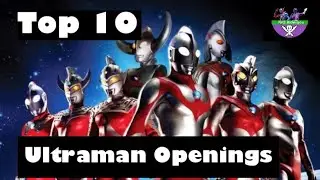 Top 10 Ultraman Openings