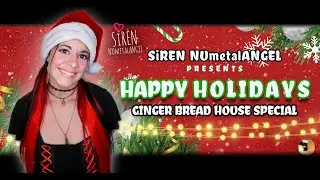 HAPPY HOLIDAYS GINERBREAD HOUSE SPECIAL - SiREN &trade; FLORIDA METAL BAND OFFICIAL