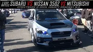 2 Step Battle Subaru Vs Nissan 350z VS Mitsubishi