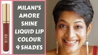 Lip Gloss Swatches 💋Milani Amore Shine Liquid Lip Color - 9 Shades | JoyGeeks|
