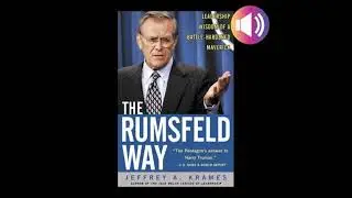 Rumsfeld Way: The Leadership Wisdom of a Battle-Hardened Maverick - Jeffrey A. Krames