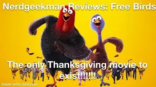 Nerdgeekman Reviews: Free Birds