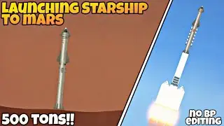 Sending an entire Starship to Mars || Spaceflight Simulator