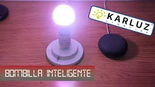 Unboxing y peque&ntilde;a review de una bombilla inteligente