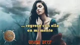 Uriah Heep - Gypsy [Subtitulada en Español]