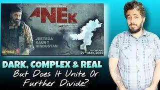 Anek Review, Anek Full Movie Review by Manav Narula | Hit Or Flop