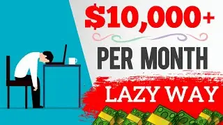 Lazy Way To Get Paid $10,000 Per Month Online - Wesley Virgin | Make Money Online