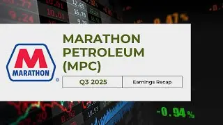 Marathon Petroleum (MPC) Q3 2025 Earnings | Massive Cash Flow, Dividend Boost & Margin Insights