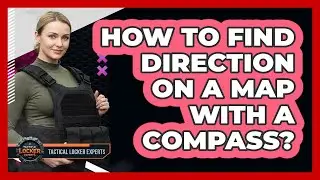 How To Find Direction On A Map With A Compass?