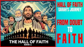 Sarah's Journey: From Doubt to Faith