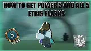 BEGINNERS GUIDE TO POWER 5 + ETRIS FLASK LOCATIONS IN | DEEPWOKEN | VOW OF IRON