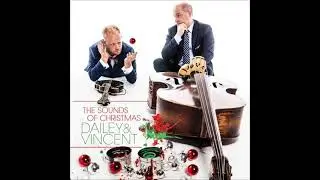 It&rsquo;s a Very Merry Christmas ~ Dailey & Vincent (2018)