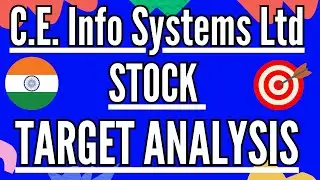 🧐🔎C E  Info Systems Ltd - Stock Target Analysis📚