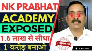 Nk Prabhat Academy Exposed 🧐 1.6 लाख से 7 साल में 1 करोड़ कैसे बनाएं ? Silverbees 60% Annual Return?