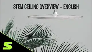 Stem Ceiling - English