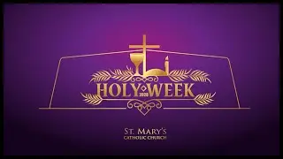 HOLY WEEK 2020: OUR MESSAGE OF HOPE