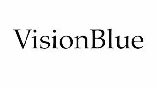 How to Pronounce VisionBlue