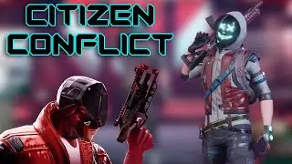 Citizen Conflict Gameplay!