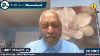 Prayer and Bible Band Lesson 12, taught by Dr. Tran M. Lewis, Jr.