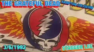 GRATEFUL DEAD - STAGGER LEE - HAMPTON COLISEUM- 3/6/1992