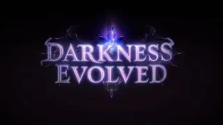 Darkness Evolved Trailer