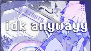 Glitch Cat - idk anywayy [from No Rights Reserved]