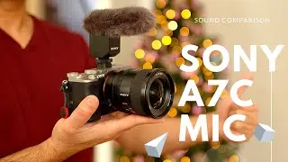 Sony A7C Inbuilt Microphone vs External Microphones - I am impressed by the Inbuilt Microphone..