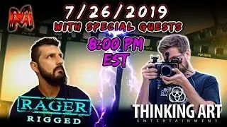 THINKING ART ENTERTAINMENT & RAGER RIGGED | Filmmaking, 311, Tool, & Evolution with