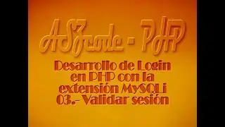 03.- Sistema de Login —  Validar sesión — Final