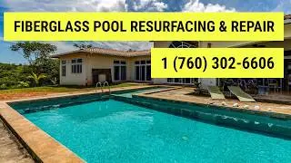 Palm Springs California Swimming Pool Resurfacing, Fiberglass Swimming Pool Resurfacing