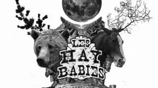 Les Hay Babies - Tumbleweed