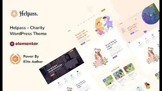 Build Your Charity Website with Helpass: The Ultimate WordPress Theme!