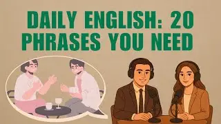🎙 Podcast: Shadowing English Speaking Practice Course | Daily English: 20 Phrases You Need