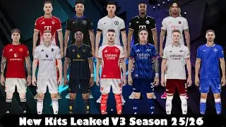 New Kits Leaked V3 Season 25/26 - PES 2021 & Football Life 2025