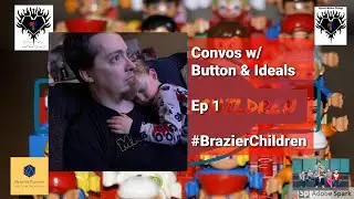 Convos with Button & Ideals: EP 1