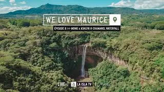 We Love Maurice 8 | Two Motions @ Chamarel Waterfall