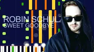 Robin Schulz - SWEET GOODBYE (PRO MIDI FILE REMAKE) - 