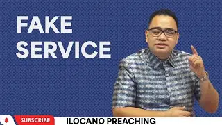 Real Service versus Fake Service | Rev. Provy R. Cadeli&ntilde;a