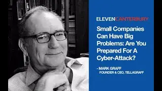 Small Companies Can Have Big Problems. Are You Prepared For A Cyber-Attack?