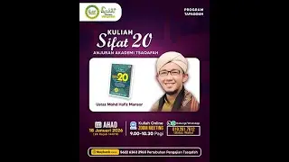 18-01-2026 | Kuliah Sifat 20 | Ustaz Mohd Hafiz Mansor