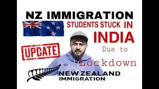 New Zealand ( ਨਿਉਜੀਲੈਂਡ)Immigration visa UPDATE DUE TO LOCKDOWN. (11)