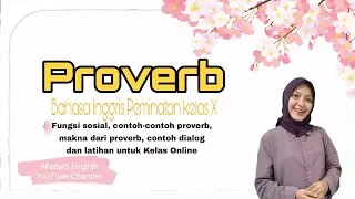 Proverb 1 | B.Inggris Peminatan X