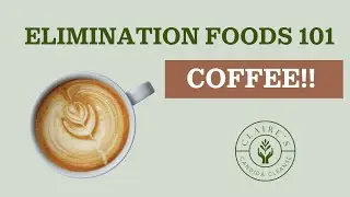 Candida Parasite Cleanse - Elimination Foods 101: Coffee