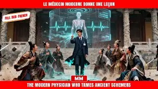 Le M&eacute;decin Moderne Donne Une Le&ccedil;on | Le Meilleur Film d&rsquo;Action de PDG | Savoureux Movie