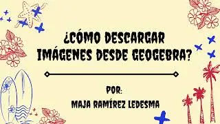 #geogebra Descargar im&aacute;genes en Geogebra #docentesinnovadores #docentes #computaci&oacute;n #education
