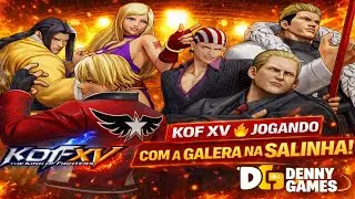 KOF XV 🔥 Jogando com a galera na salinha