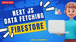 Next.js Firebase Firestore Integration | Part 5: Fetching & Deleting Data